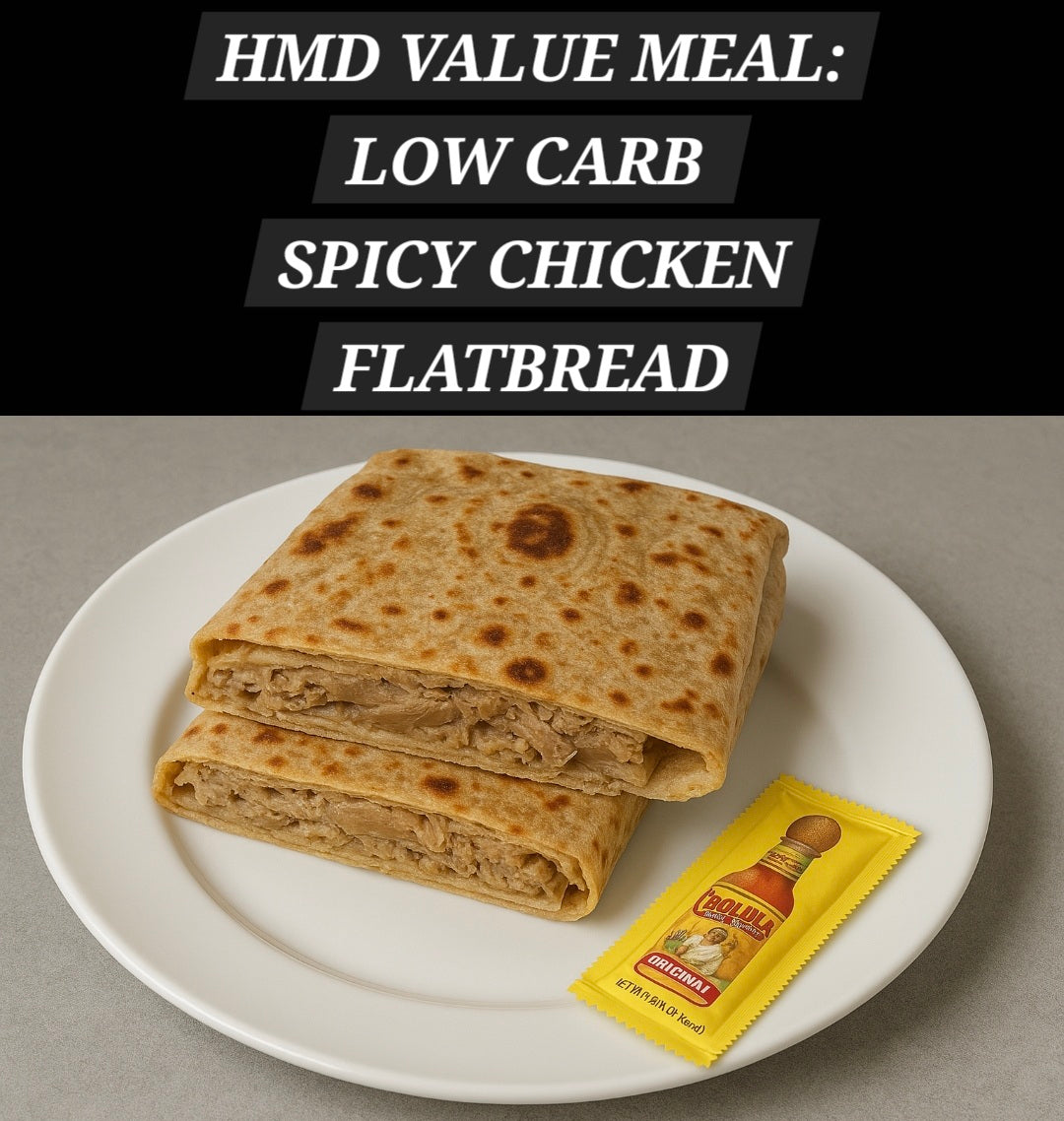 HMD VALUE MEAL: LOW CARB SPICY CHICKEN FLATBREAD