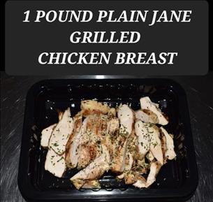 1 POUND PLAIN JANE GRILLED CHICKEN BREAST