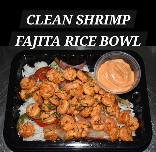 CLEAN SHRIMP FAJITA RICE BOWL