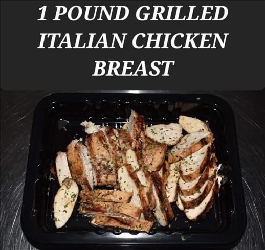 1 POUND GRILLED ITALIAN CHICKEN BREAST